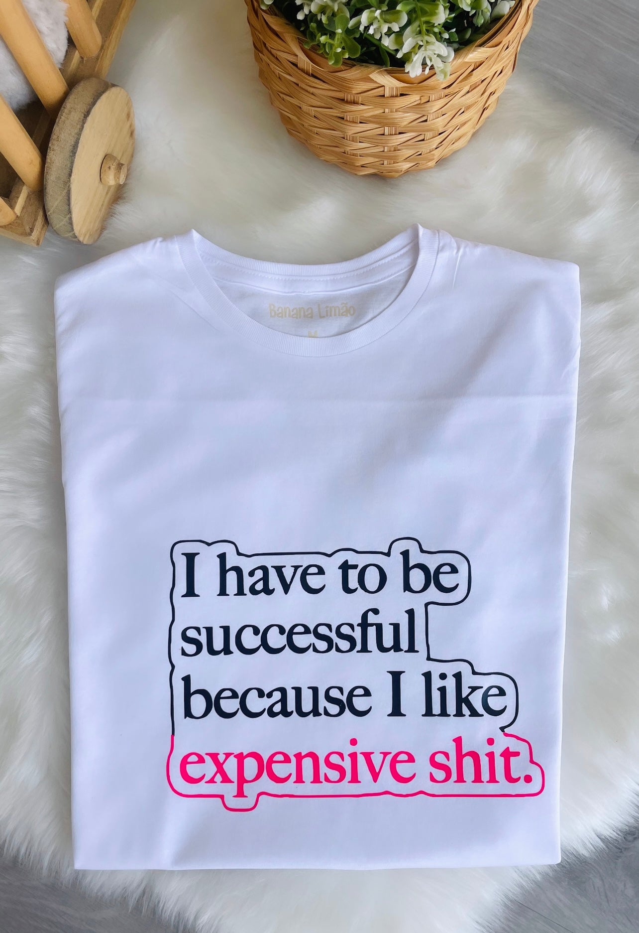 T-shirt "I have to be successful"