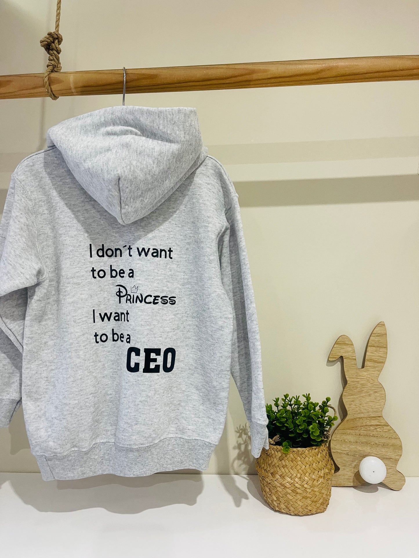 Sweatshirt "I don´t want to be a Princess, I want to be a CEO"