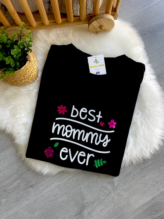 T-shirt "Best mommys ever"