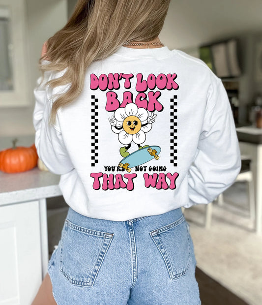 "DON´T LOOK BACK"